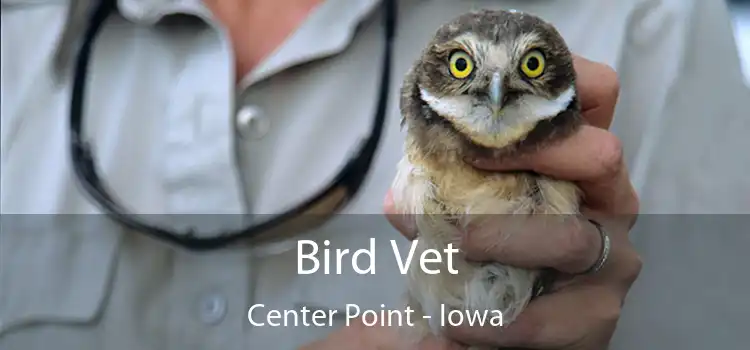 Bird Vet Center Point - Iowa