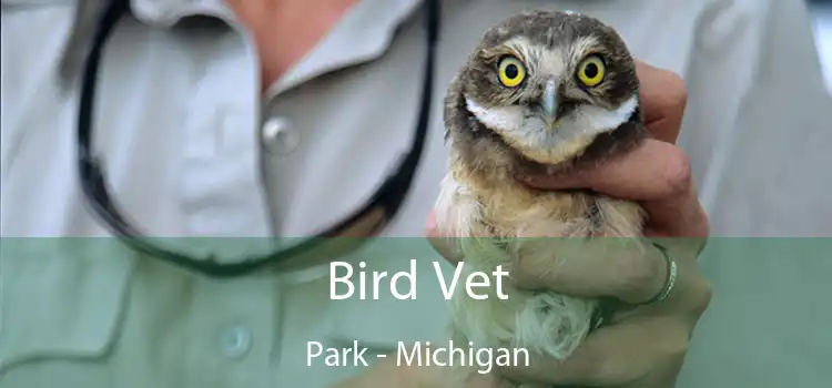 Bird Vet Park - Michigan