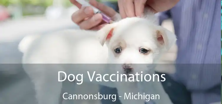 Dog Vaccinations Cannonsburg - Michigan