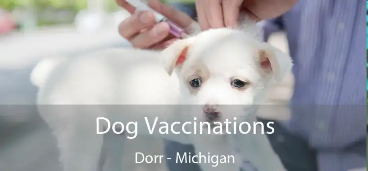 Dog Vaccinations Dorr - Michigan