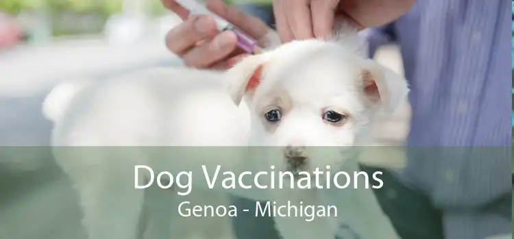 Dog Vaccinations Genoa - Michigan
