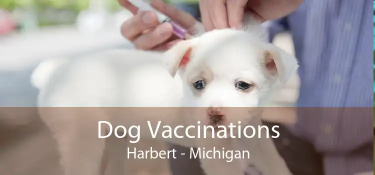 Dog Vaccinations Harbert - Michigan
