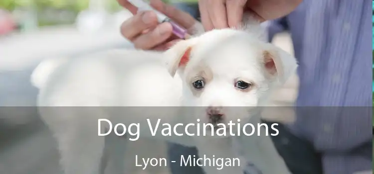 Dog Vaccinations Lyon - Michigan