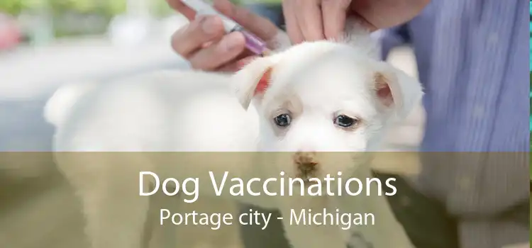 Dog Vaccinations Portage city - Michigan