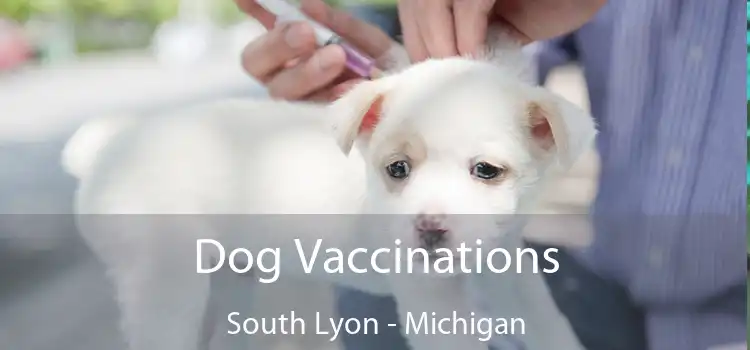 Dog Vaccinations South Lyon - Michigan