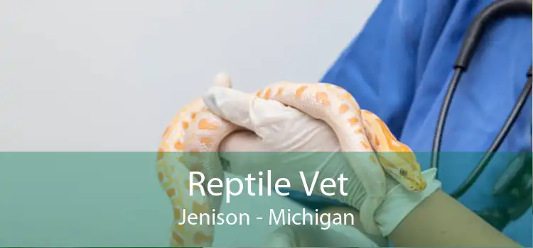 Reptile Vet Jenison - Michigan